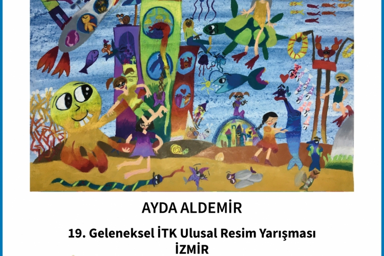 AYDA ALDEMİR - Sergilenmeye Değer Eser 19. Geleneksel İTK Resim Yarışması 2021